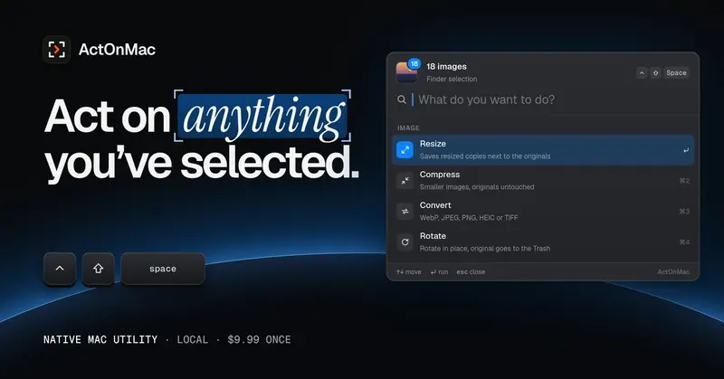 Preview image for ActOnMac: one shortcut for everything you select